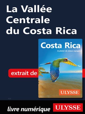 cover image of La Vallée Centrale du Costa Rica